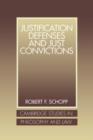 Justification Defenses and Just Convictions - Book