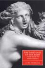The Rhetoric of the Body from Ovid to Shakespeare - Book