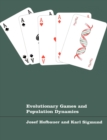Evolutionary Games and Population Dynamics - Book