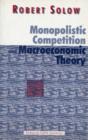 Monopolistic Competition and Macroeconomic Theory - Book