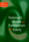 Parkinson's Disease and Parkinsonism in the Elderly - Book