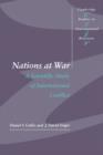 Nations at War : A Scientific Study of International Conflict - Book