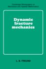 Dynamic Fracture Mechanics - Book