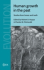 Human Growth in the Past : Studies from Bones and Teeth - Book