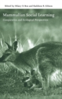 Mammalian Social Learning : Comparative and Ecological Perspectives - Book