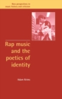 Rap Music and the Poetics of Identity - Book