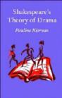 Shakespeare's Theory of Drama - Book