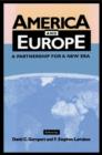 America and Europe : A Partnership for a New Era - Book