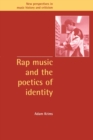 Rap Music and the Poetics of Identity - Book
