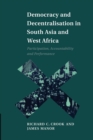 Democracy and Decentralisation in South Asia and West Africa : Participation, Accountability and Performance - Book