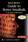 Kent Beck's Guide to Better Smalltalk : A Sorted Collection - Book
