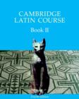 Cambridge Latin Course Book 2 Student's Book 4th Edition - Book