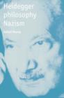 Heidegger, Philosophy, Nazism - Book