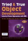 Tried and True Object Development : Industry-Proven Approaches with UML - Book