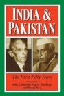 India and Pakistan : The First Fifty Years - Book