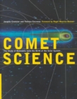 Comet Science : The Study of Remnants from the Birth of the Solar System - Book