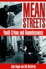 Mean Streets : Youth Crime and Homelessness - Book