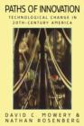 Paths of Innovation : Technological Change in 20th-Century America - Book