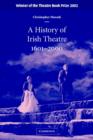 A History of Irish Theatre 1601-2000 - Book