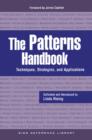 The Patterns Handbook : Techniques, Strategies, and Applications - Book