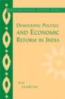 Democratic Politics and Economic Reform in India - Book