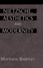 Nietzsche, Aesthetics and Modernity - Book