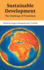 Sustainable Development : The Challenge of Transition - Book