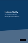 Eudora Welty : The Contemporary Reviews - Book