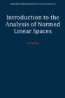 Introduction to the Analysis of Normed Linear Spaces - Book