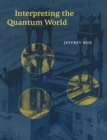 Interpreting the Quantum World - Book