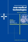 Living and Working with the New Medical Technologies : Intersections of Inquiry - Book
