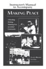 Making Peace Instructor's Manual : A Reading/Writing/Thinking Text on Global Community - Book