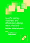 Specific Learning Disabilities and Difficulties in Children and Adolescents : Psychological Assessment and Evaluation - Book