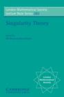 Singularity Theory : Proceedings of the European Singularities Conference, August 1996, Liverpool and Dedicated to C.T.C. Wall on the Occasion of his 60th Birthday - Book