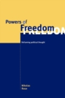 Powers of Freedom : Reframing Political Thought - Book