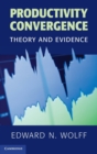 Productivity Convergence : Theory and Evidence - Book