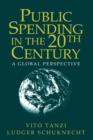 Public Spending in the 20th Century : A Global Perspective - Book