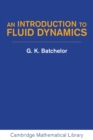An Introduction to Fluid Dynamics - Book