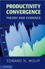 Productivity Convergence : Theory and Evidence - Book