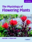 The Physiology of Flowering Plants - Book