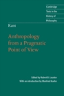Kant: Anthropology from a Pragmatic Point of View - Book