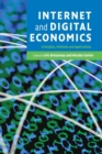 Internet and Digital Economics : Principles, Methods and Applications - Book