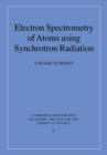 Electron Spectrometry of Atoms using Synchrotron Radiation - Book