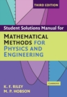 Student Solution Manual for Mathematical Methods for Physics and Engineering Third Edition - Book