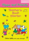 Hippo and Friends Starter Teacher's Book - Book