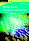 Maths Trails : Working Systematically - Book