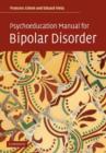 Psychoeducation Manual for Bipolar Disorder - Book