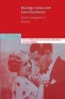 Marriage Choices and Class Boundaries : Social Endogamy in History - Book