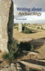 Writing about Archaeology - Book
