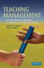 Teaching Management : A Field Guide for Professors, Consultants, and Corporate Trainers - Book